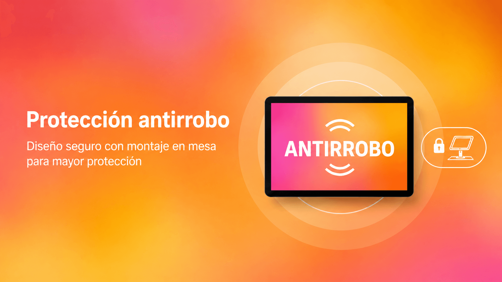 Protección antirrobo con soporte seguro para tablet en mesa